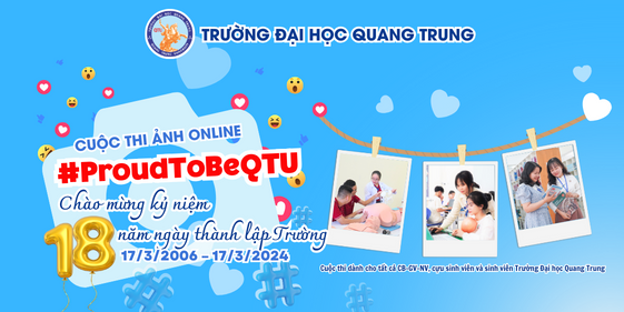 Cuộc thi ảnh online #ProudToBeQTU 1 thi ảnh online, proudtobeQTU, Trường Đại học Quang Trung