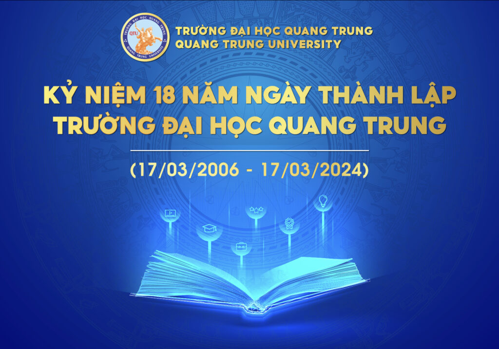 18 NĂM, THÀNH LẬP, Trường Đại học Quang Trung